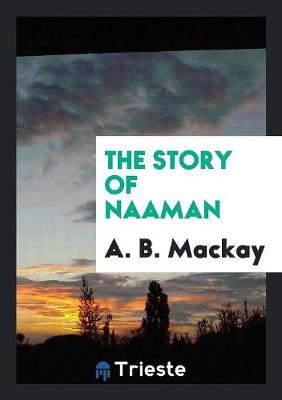 The Story of Naaman (Paperback)