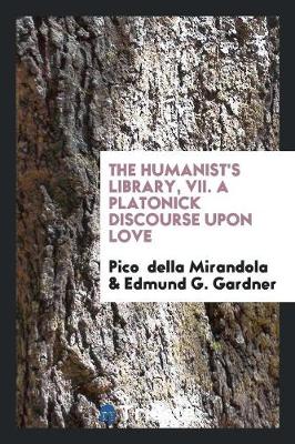 A Platonick Discourse Upon Love (Paperback)
