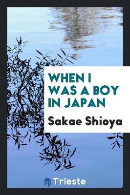 When I Was a Boy in Japan (Paperback)