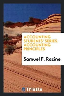 Accounting Students' Series. Accounting Principles (Paperback)