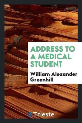 Address to a Medical Student (Paperback)