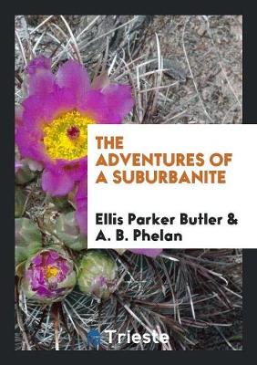 The Adventures of a Suburbanite (Paperback)
