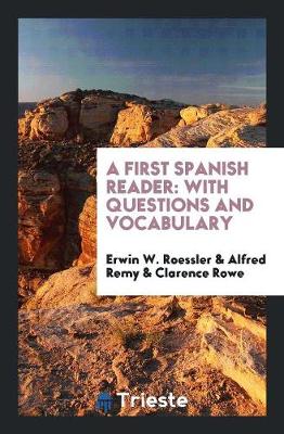 A First Spanish Reader: With Questions and Vocabulary (Paperback)