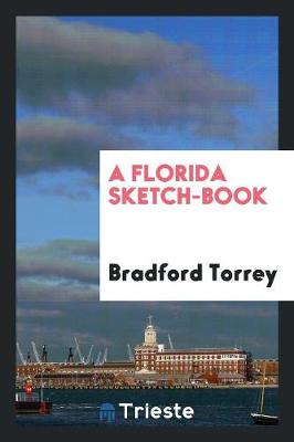 A Florida Sketch-Book (Paperback)