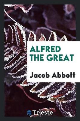Alfred the Great (Paperback)