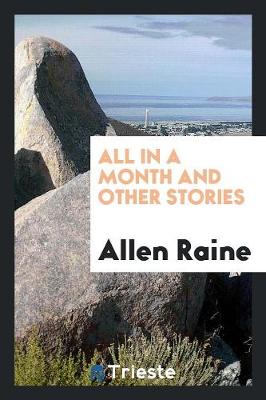 All in a Month and Other Stories (Paperback)