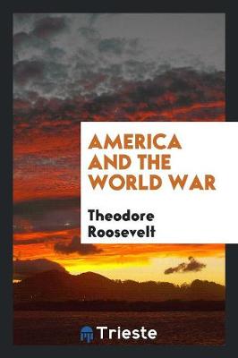 America and the World War (Paperback)