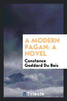 A Modern Pagan (Paperback)