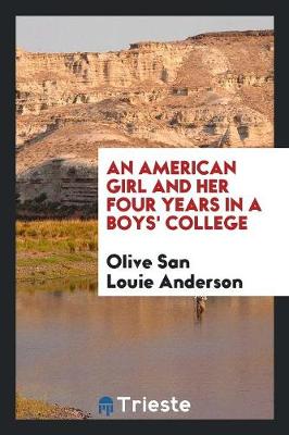 An American Girl and Her Four Years in a Boys' College (Paperback)