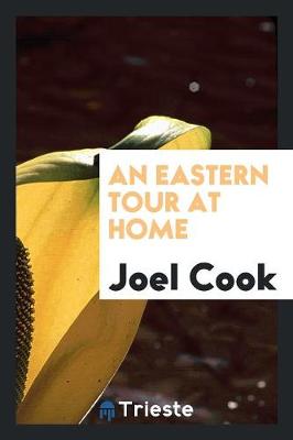 An Eastern Tour at Home (Paperback)