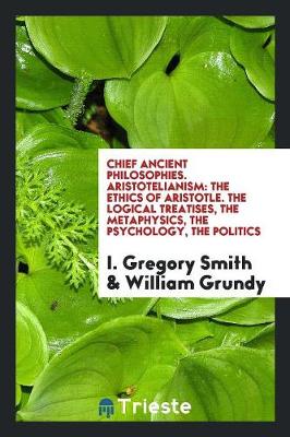Aristotelianism: The Ethics of Aristotle (Paperback)