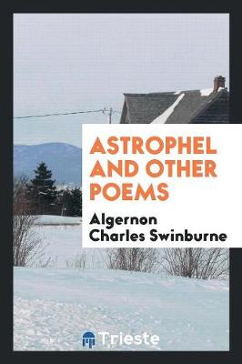 Astrophel and Other Poems (Paperback)