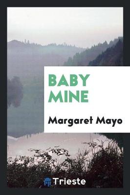 Baby Mine (Paperback)