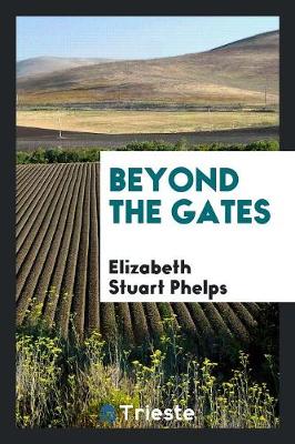 Beyond the Gates (Paperback)