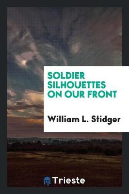 Soldier Silhouettes on Our Front (Paperback)