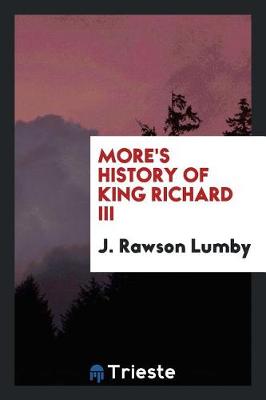 More's History of King Richard III (Paperback)