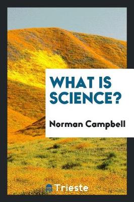 What Is Science? (Paperback)