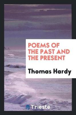 Poems of the Past and the Present (Paperback)