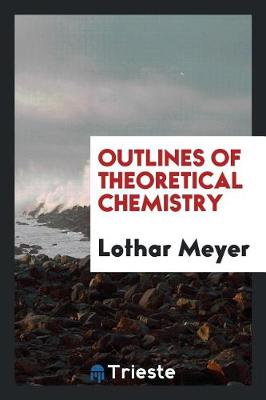 Outlines of Theoretical Chemistry (Paperback)