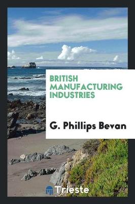 British Manufacturing Industries (Paperback)