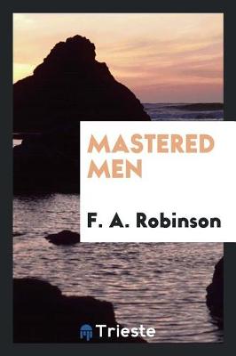 Mastered Men (Paperback)