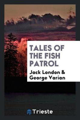 Tales of the Fish Patrol (Paperback)