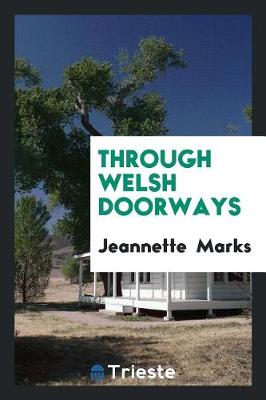 Through Welsh Doorways (Paperback)