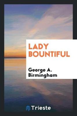 Lady Bountiful (Paperback)