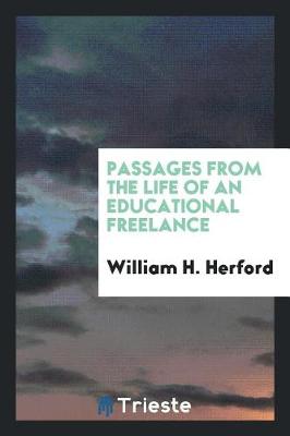Passages from the Life of an Educational Freelance (Paperback)