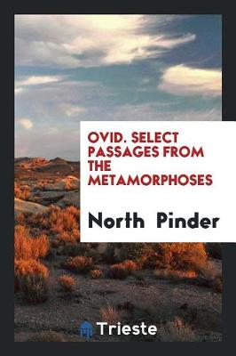 Ovid. Select Passages from the Metamorphoses (Paperback)