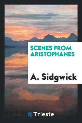 Scenes from Aristophanes (Paperback)