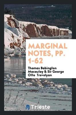Marginal Notes, Pp. 1-62 (Paperback)