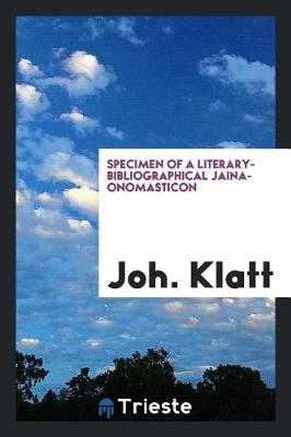 Specimen of a Literary-Bibliographical Jaina-Onomasticon (Paperback)