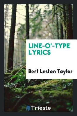Line-O'-Type Lyrics (Paperback)