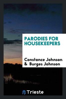 Parodies for Housekeepers (Paperback)