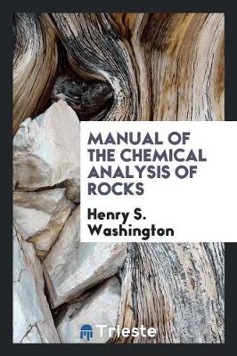 Manual of the Chemical Analysis of Rocks (Paperback)