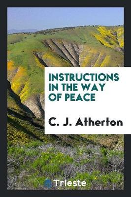 Instructions in the Way of Peace (Paperback)