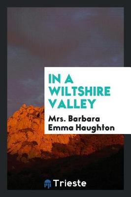 In a Wiltshire Valley (Paperback)