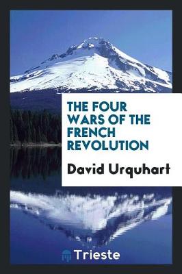 The Four Wars of the French Revolution (Paperback)