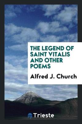 The Legend of Saint Vitalis and Other Poems (Paperback)