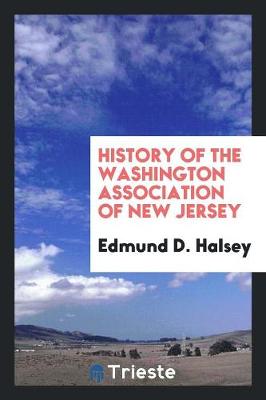 History of the Washington Association of New Jersey (Paperback)