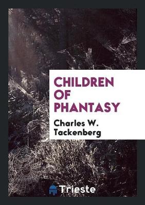 Children of Phantasy (Paperback)