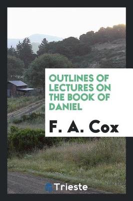 Outlines of Lectures on the Book of Daniel (Paperback)