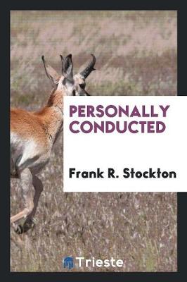 Personally Conducted (Paperback)