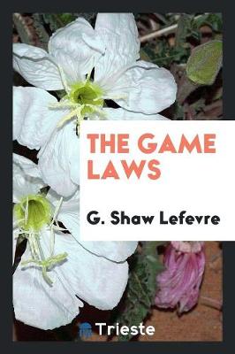 The Game Laws (Paperback)