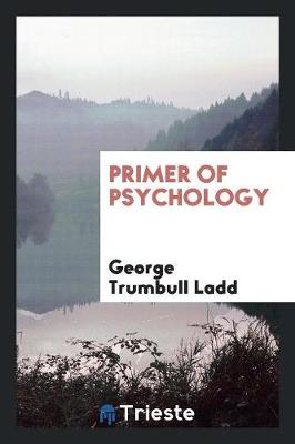 Primer of Psychology (Paperback)