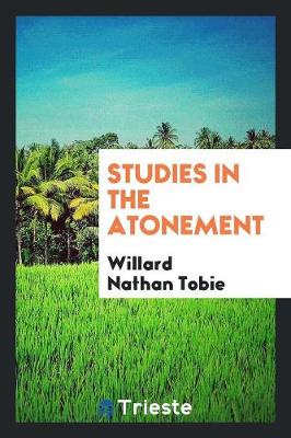 Studies in the Atonement (Paperback)