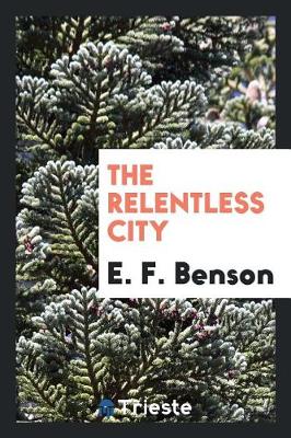 The Relentless City (Paperback)