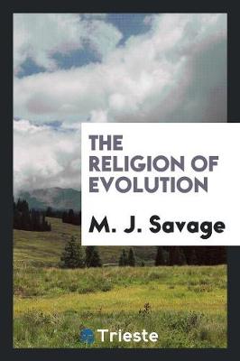 The Religion of Evolution (Paperback)