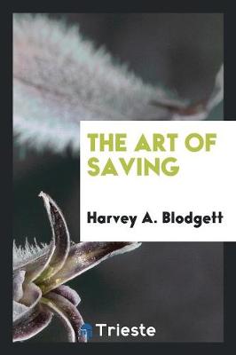 The Art of Saving (Paperback)